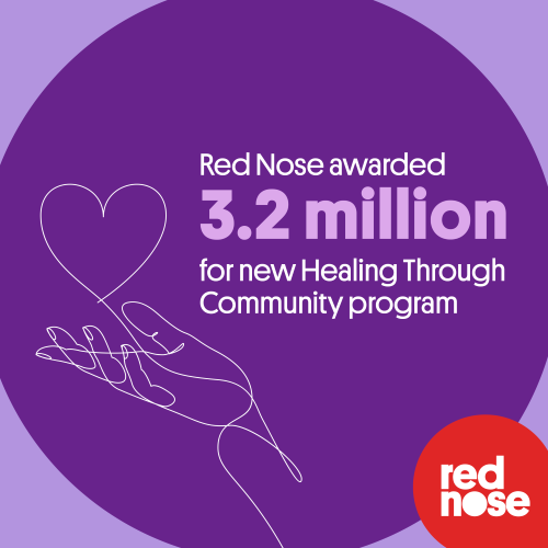 Red Nose awarded 3.2 million for new Healing Through Community program