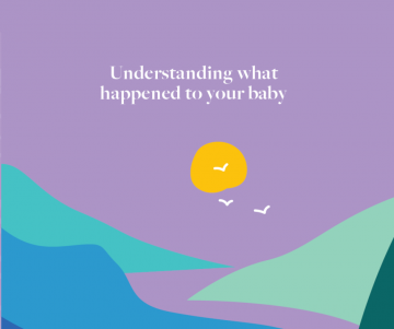 Understanding What Happened To Your Baby | Red Nose Australia